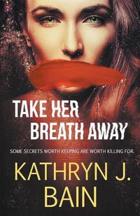 Cover image for Take Her Breath Away