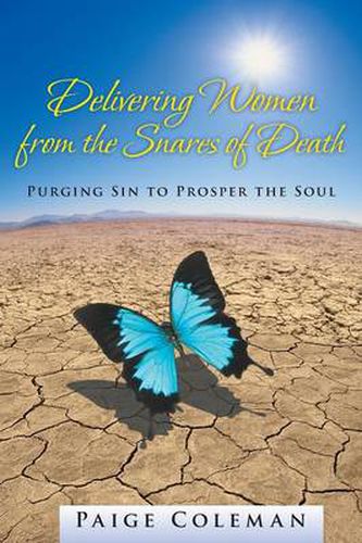 Cover image for Delivering Women from the Snares of Death: Purging Sin to Prosper the Soul
