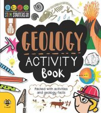 Cover image for STEM Starters for Kids Geology Activity Book: Packed with Activities and Geology Facts