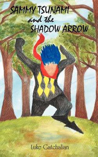 Cover image for Sammy Tsunami and the Shadow Arrow