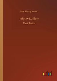 Cover image for Johnny Ludlow