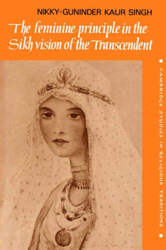 Cover image for The Feminine Principle in the Sikh Vision of the Transcendent