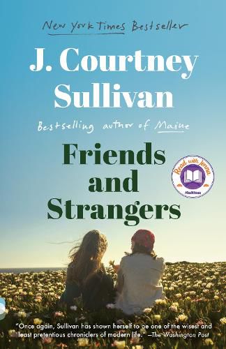 Cover image for Friends and Strangers: A novel