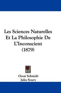 Cover image for Les Sciences Naturelles Et La Philosophie de L'Inconscient (1879)