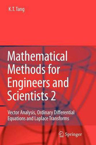 Cover image for Mathematical Methods for Engineers and Scientists 2: Vector Analysis, Ordinary Differential Equations and Laplace Transforms