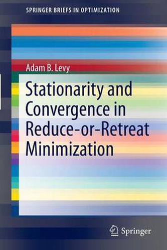 Cover image for Stationarity and Convergence in Reduce-or-Retreat Minimization