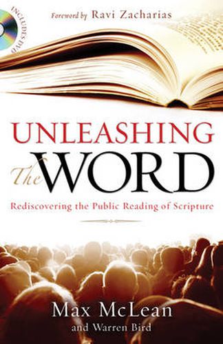 Cover image for Unleashing the Word: Rediscovering the Public Reading of Scripture