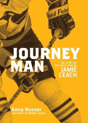 Cover image for Journeyman: The Story of NHL Right-Winger Jamie Leach