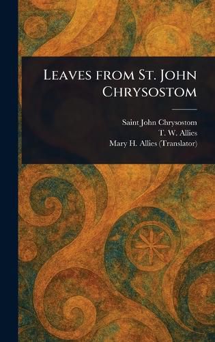 Cover image for Leaves From St. John Chrysostom