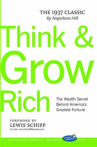 Cover image for Think and Grow Rich with Foreword by Lewis Schiff