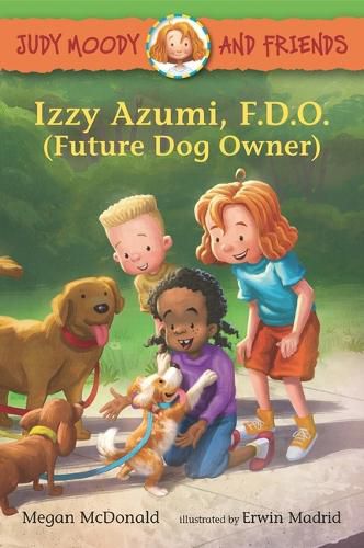 Cover image for Judy Moody and Friends: Izzy Azumi, F.D.O. (Future Dog Owner)