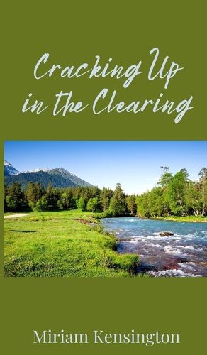 Cover image for Cracking Up in the Clearing