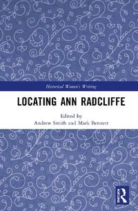 Cover image for Locating Ann Radcliffe