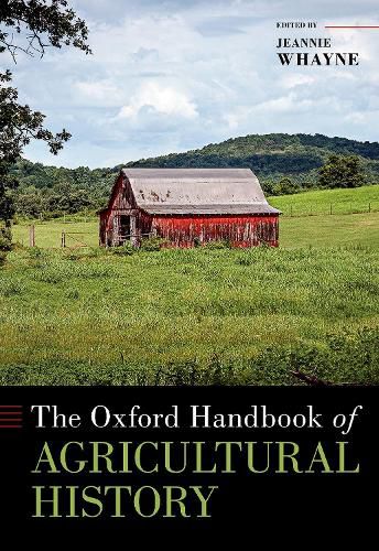 The Oxford Handbook of Agricultural History