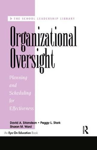 Cover image for Organizational Oversight: Planning and Scheduling for Effectiveness: Planning and Scheduling for Effectiveness