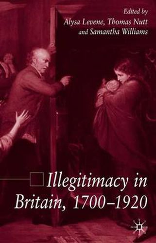 Cover image for Illegitimacy in Britain, 1700-1920