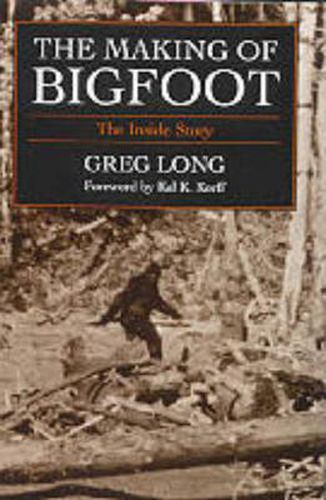 Cover image for The Making of Bigfoot: The Inside Story