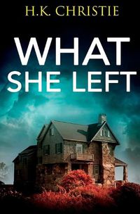 Cover image for What She Left