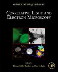 Cover image for Correlative Light and Electron MIcroscopy