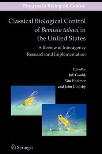 Cover image for Classical Biological Control of Bemisia tabaci in the United States - A Review of Interagency Research and Implementation