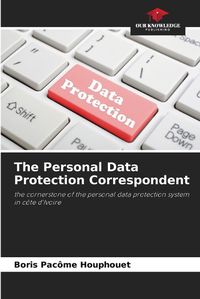 Cover image for The Personal Data Protection Correspondent