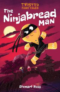 Cover image for Twisted Fairy Tales: The Ninjabread Man
