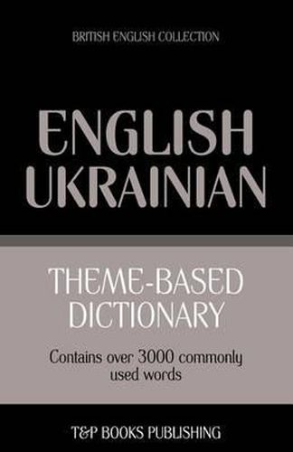 Cover image for Theme-based dictionary British English-Ukrainian - 3000 words