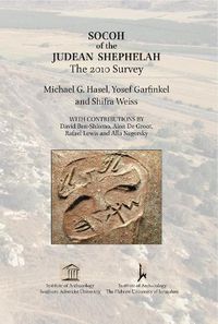 Cover image for Socoh of the Judean Shephelah: The 2010 Survey