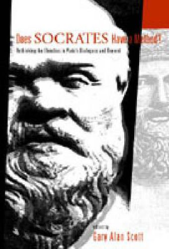 Does Socrates Have a Method?: Rethinking the Elenchus in Plato's Dialogues and Beyond