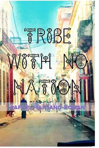 Cover image for Tribe with No Nation