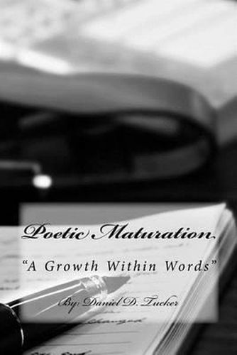 Cover image for Poetic Maturation: A Growth within Words