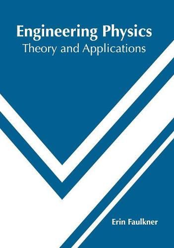 Cover image for Engineering Physics: Theory and Applications