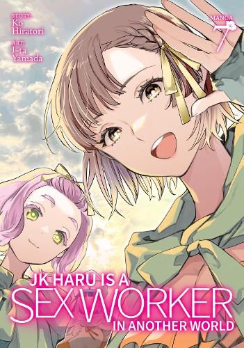 Cover image for JK Haru is a Sex Worker in Another World (Manga) Vol. 7