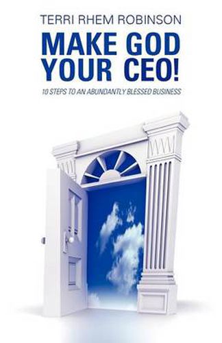 Cover image for Make God Your CEO!