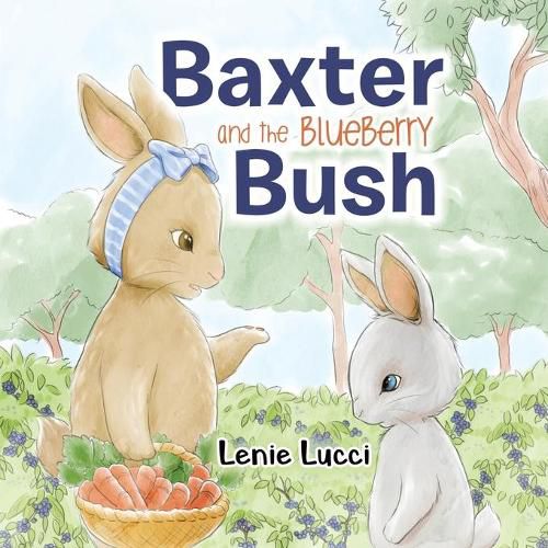 Cover image for Baxter and the Blueberry Bush