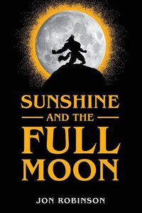 Cover image for Sunshine and the Full Moon