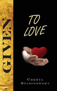 Cover image for Given to Love