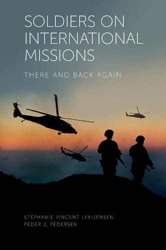 Cover image for Soldiers on International Missions: There and Back Again