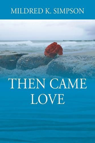 Cover image for Then Came Love