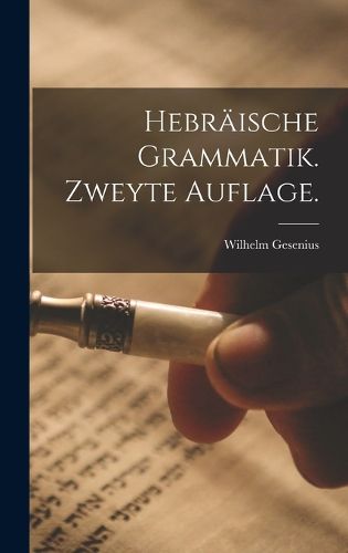 Cover image for Hebraeische Grammatik. Zweyte Auflage.