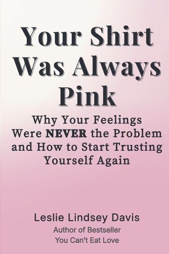 Cover image for Your Shirt Was Always Pink