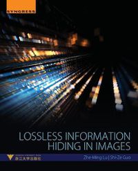 Cover image for Lossless Information Hiding in Images