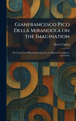 Cover image for Gianfrancesco Pico Della Mirandola on the Imagination