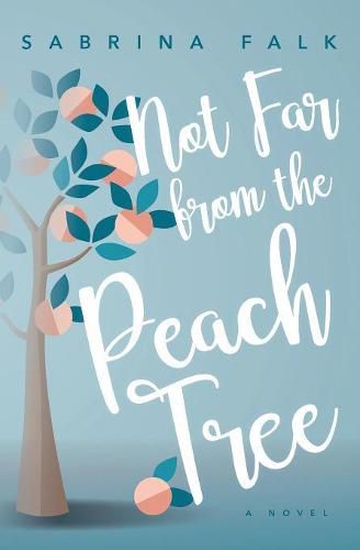 Cover image for Not Far from the Peach Tree