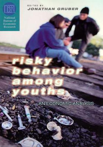 Cover image for Risky Behavior Among Youths: An Economic Analysis