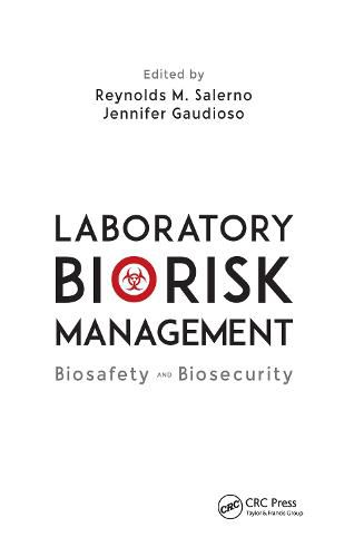 Cover image for Laboratory Biorisk Management: Biosafety and Biosecurity