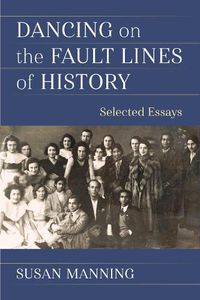 Cover image for Dancing on the Fault Lines of History