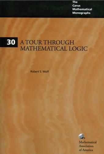 Cover image for A Tour through Mathematical Logic: A Real Analysis Approach