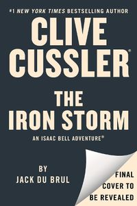 Cover image for Clive Cussler The Iron Storm