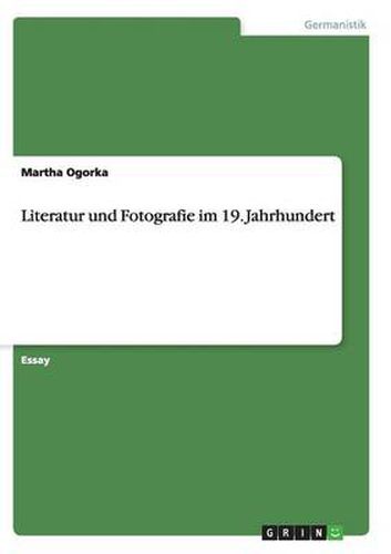 Cover image for Literatur und Fotografie im 19. Jahrhundert